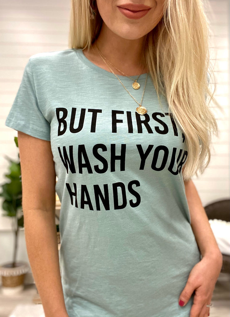 Wash Your Hands Tee